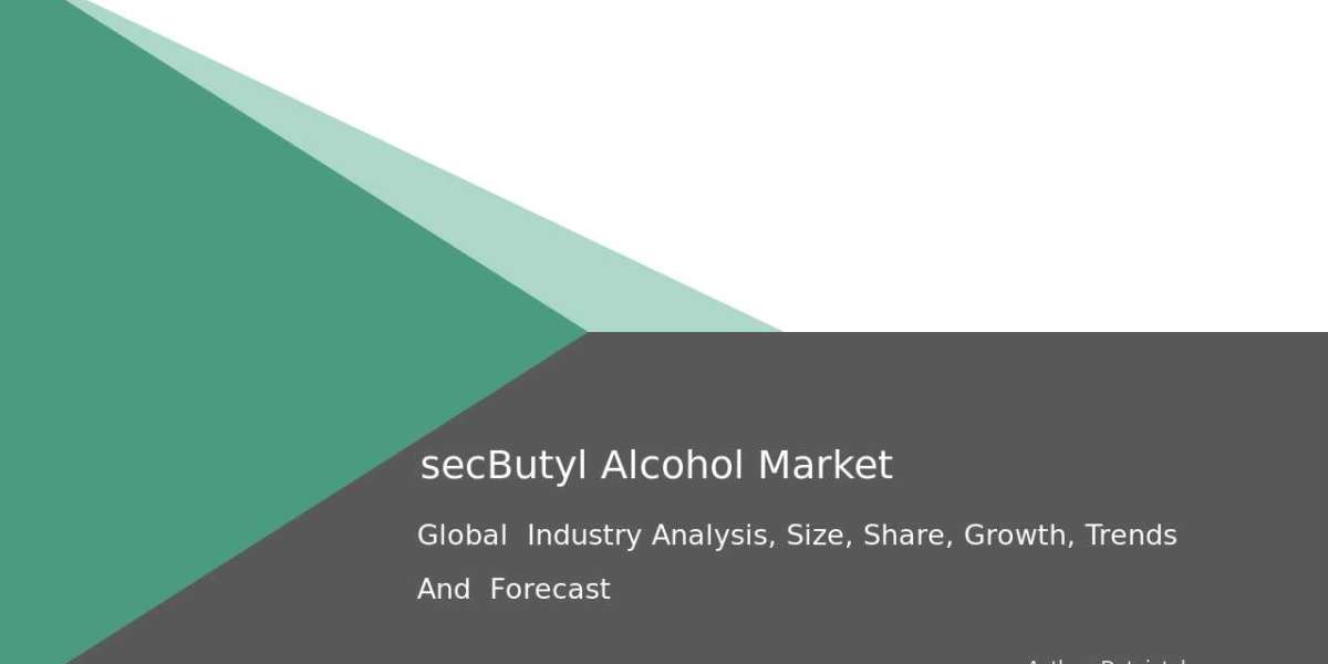 Sec-Butyl Alcohol Market Industry Overview and Business Strategies 2032